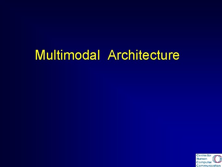 Multimodal Architecture 