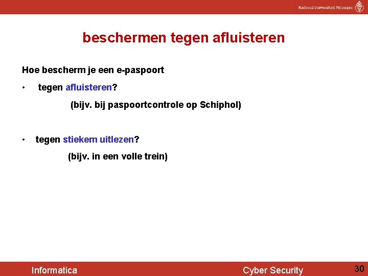 beschermen tegen afluisteren Hoe bescherm je een e-paspoort • tegen afluisteren? (bijv. bij paspoortcontrole