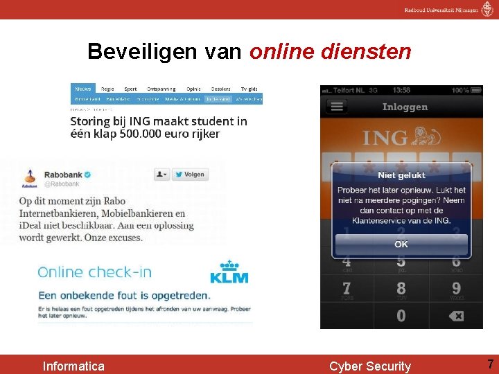 Beveiligen van online diensten Informatica Cyber Security 7 