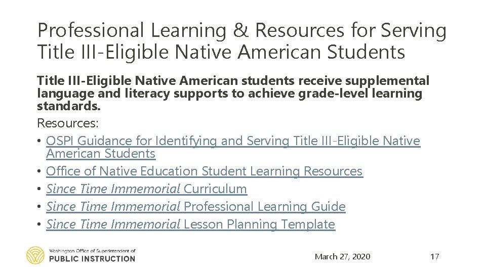 Professional Learning & Resources for Serving Title III-Eligible Native American Students Title III-Eligible Native