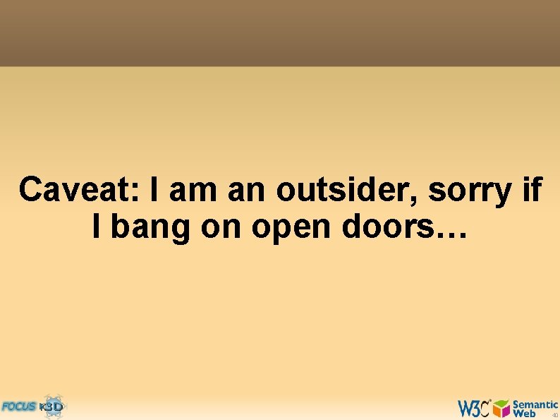 Caveat: I am an outsider, sorry if I bang on open doors… 40 