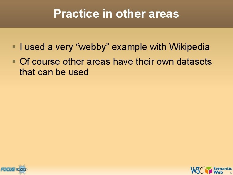 Practice in other areas § I used a very “webby” example with Wikipedia §