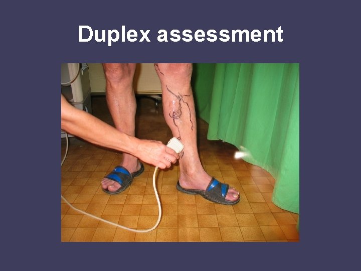 Duplex assessment 