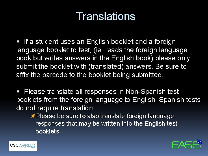 Translations If a student uses an English booklet and a foreign language booklet to