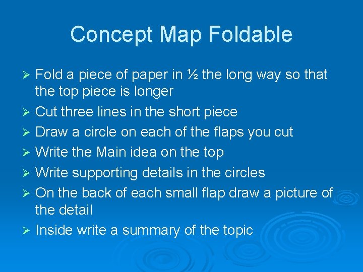 Concept Map Foldable Fold a piece of paper in ½ the long way so