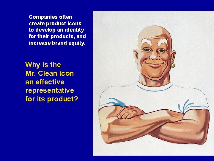 Companies often create product icons to develop an identity for their products, and increase