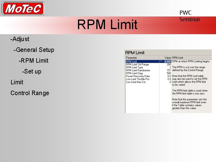 RPM Limit -Adjust -General Setup -RPM Limit -Set up Limit Control Range PWC Seminar