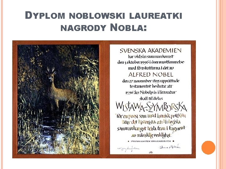 DYPLOM NOBLOWSKI LAUREATKI NAGRODY NOBLA: 