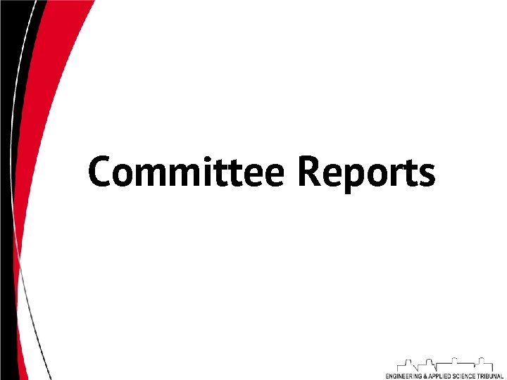 Committee Reports 