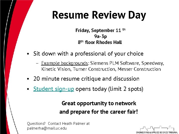 Resume Review Day Friday, September 11 th 9 a-3 p 8 th floor Rhodes