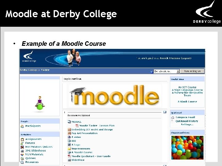 Moodle at Derby College • Example of a Moodle Course 