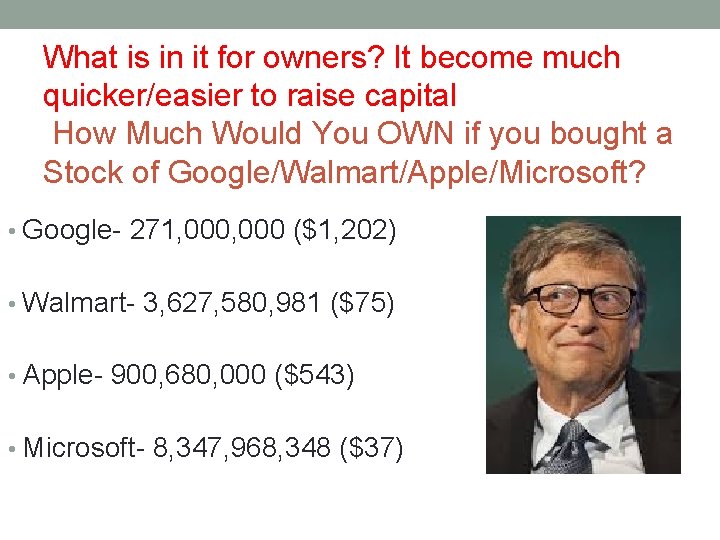 What is in it for owners? It become much quicker/easier to raise capital How