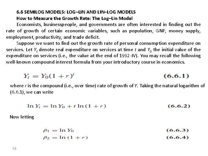 6. 6 SEMILOG MODELS: LOG–LIN AND LIN–LOG MODELS How to Measure the Growth Rate: 6. 6 SEMILOG MODELS: LOG–LIN AND LIN–LOG MODELS How to Measure the Growth Rate: