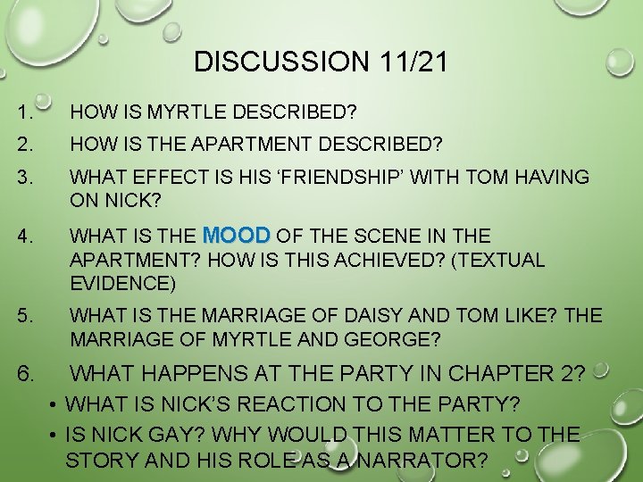 DISCUSSION 11/21 1. HOW IS MYRTLE DESCRIBED? 2. HOW IS THE APARTMENT DESCRIBED? 3.