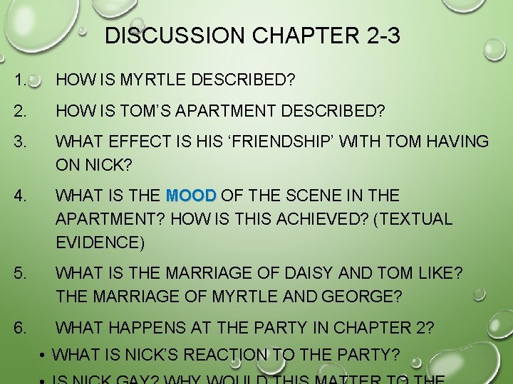 DISCUSSION CHAPTER 2 -3 1. HOW IS MYRTLE DESCRIBED? 2. HOW IS TOM’S APARTMENT