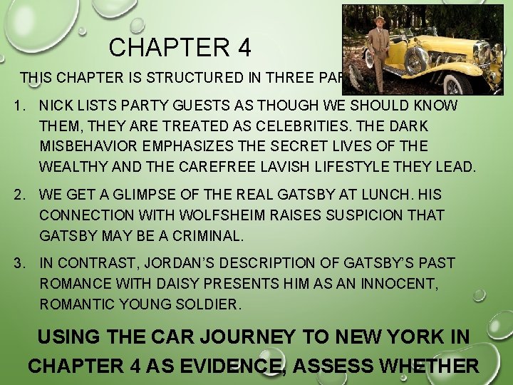 CHAPTER 4 THIS CHAPTER IS STRUCTURED IN THREE PARTS: 1. NICK LISTS PARTY GUESTS