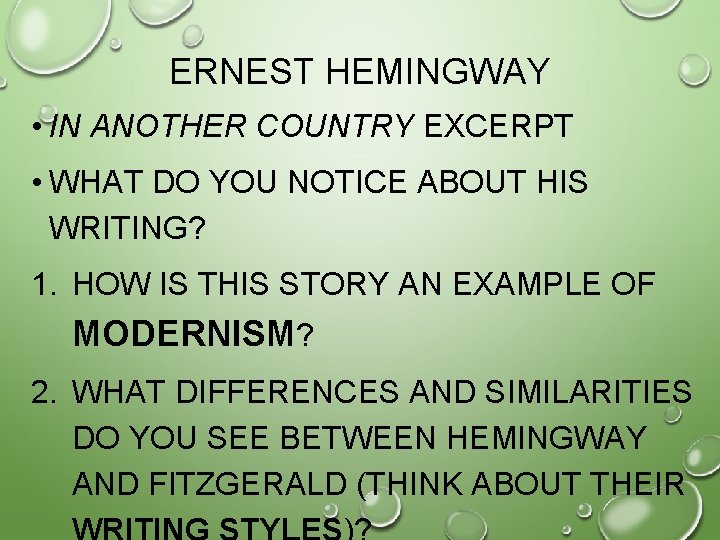 ERNEST HEMINGWAY • IN ANOTHER COUNTRY EXCERPT • WHAT DO YOU NOTICE ABOUT HIS