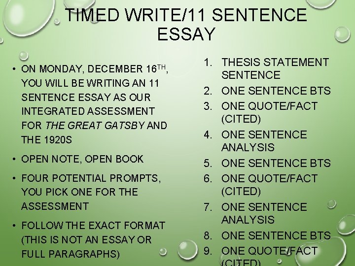 TIMED WRITE/11 SENTENCE ESSAY • ON MONDAY, DECEMBER 16 TH, YOU WILL BE WRITING