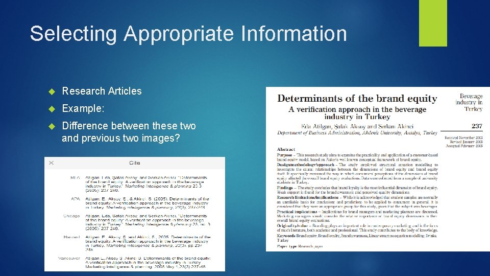 Selecting Appropriate Information Research Articles Example: Difference between these two and previous two images?