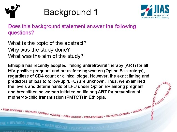 Background 1 Does this background statement answer the following questions? What is the topic