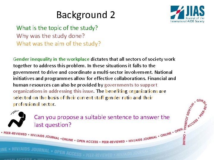 Background 2 What is the topic of the study? Why was the study done?