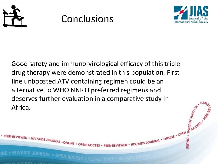 Conclusions Good safety and immuno-virological efficacy of this triple drug therapy were demonstrated in
