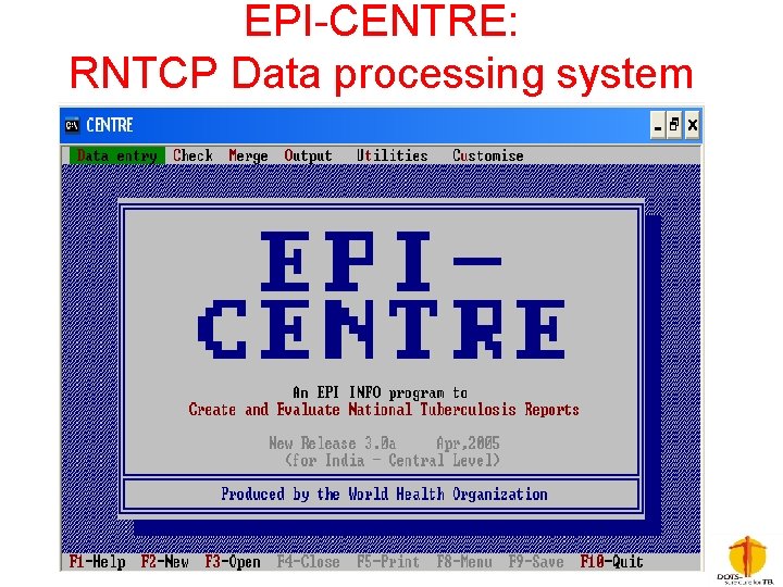 EPI-CENTRE: RNTCP Data processing system 