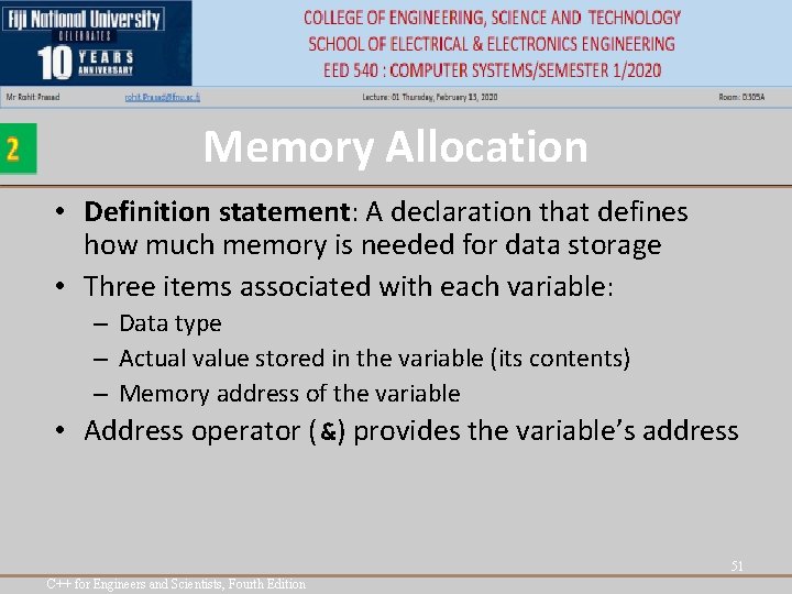 Memory Allocation • Definition statement: A declaration that defines how much memory is needed Memory Allocation • Definition statement: A declaration that defines how much memory is needed
