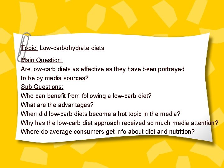 Topic: Low-carbohydrate diets Main Question: Are low-carb diets as effective as they have been