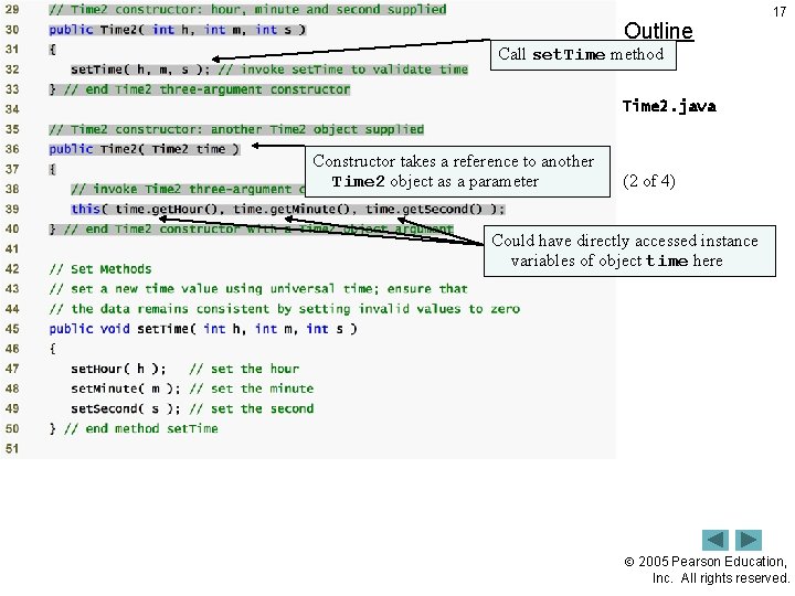 Outline 17 Call set. Time method Time 2. java Constructor takes a reference to