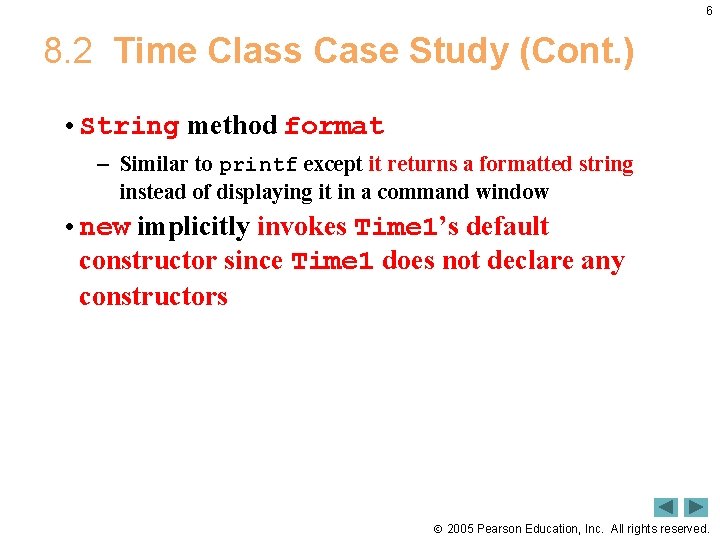 6 8. 2 Time Class Case Study (Cont. ) • String method format –