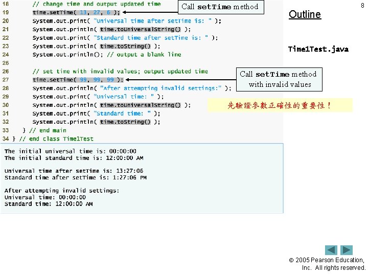 Call set. Time method Outline 8 Time 1 Test. java Call set. Time method