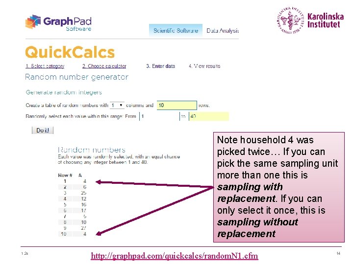 Note household 4 was picked twice… If you can pick the sampling unit more Note household 4 was picked twice… If you can pick the sampling unit more