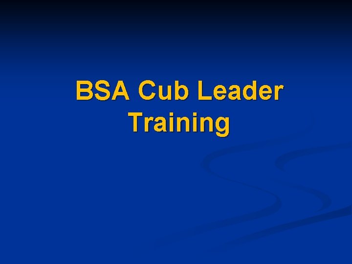 BSA Cub Leader Training 