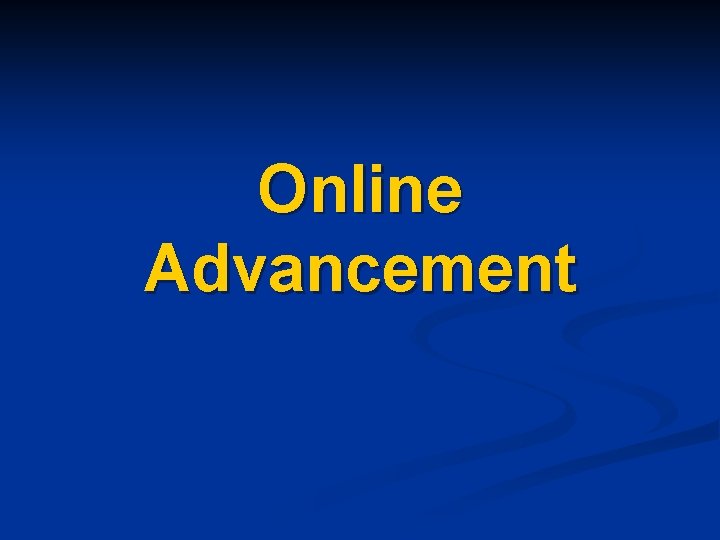 Online Advancement 