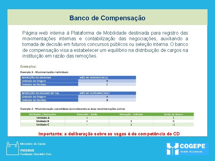 Banco de Compensação Página web interna à Plataforma de Mobilidade destinada para registro das