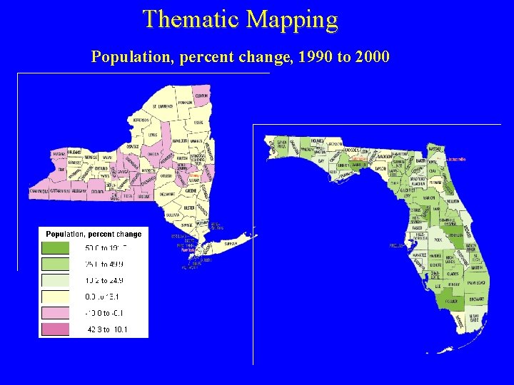 Thematic Mapping Population, percent change, 1990 to 2000 