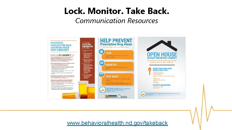 Lock. Monitor. Take Back. Communication Resources LOCK. MONITOR. TAKE BACK. Launched in collaboration with