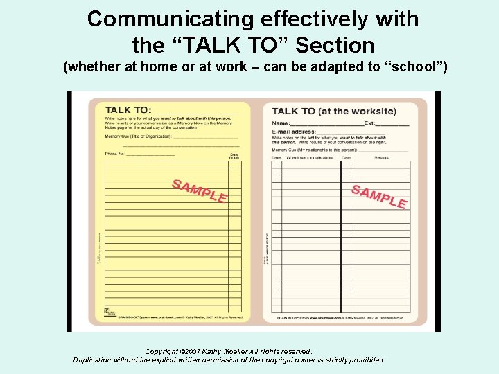 Communicating effectively with the “TALK TO” Section (whether at home or at work –