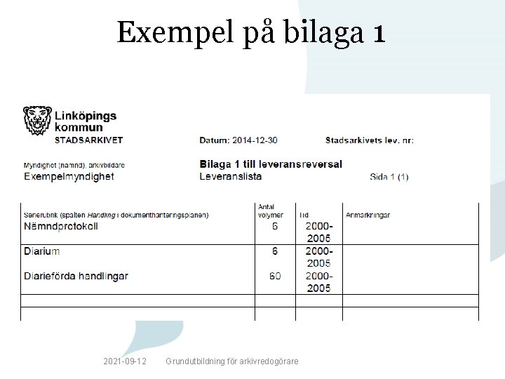 Exempel på bilaga 1 2021 -09 -12 Grundutbildning för arkivredogörare 