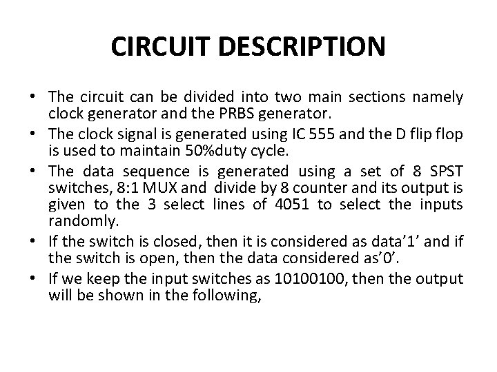 CIRCUIT DESCRIPTION • The circuit can be divided into two main sections namely clock CIRCUIT DESCRIPTION • The circuit can be divided into two main sections namely clock