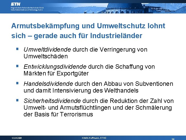 Armutsbekämpfung und Umweltschutz lohnt sich – gerade auch für Industrieländer § Umweltdividende durch die