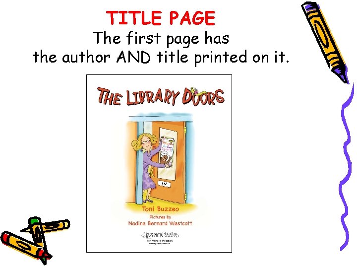 TITLE PAGE The first page has the author AND title printed on it. 