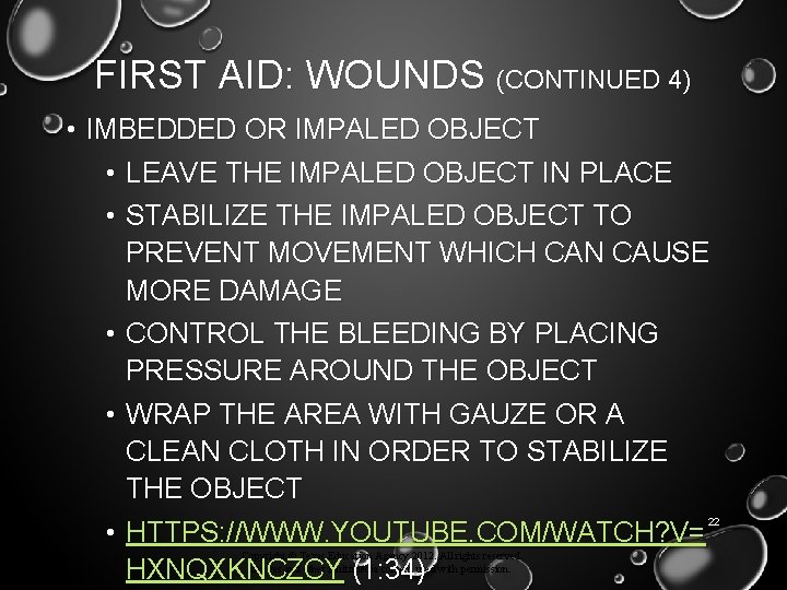 FIRST AID: WOUNDS (CONTINUED 4) • IMBEDDED OR IMPALED OBJECT • LEAVE THE IMPALED