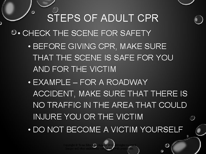 STEPS OF ADULT CPR • CHECK THE SCENE FOR SAFETY • BEFORE GIVING CPR,