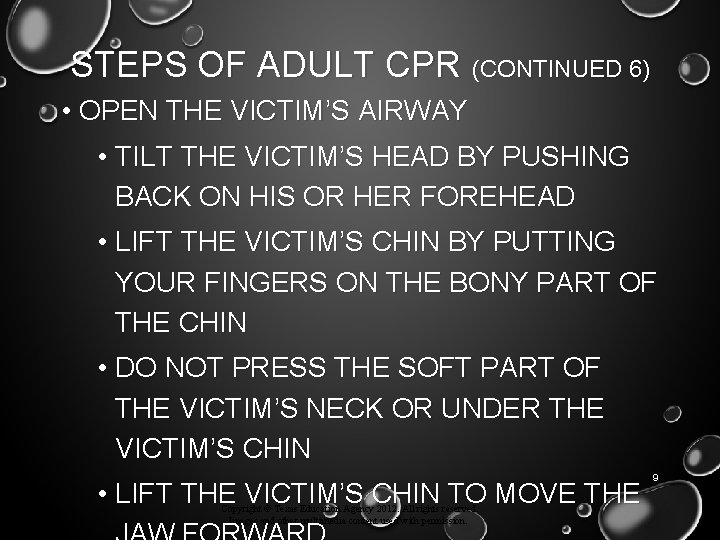 STEPS OF ADULT CPR (CONTINUED 6) • OPEN THE VICTIM’S AIRWAY • TILT THE