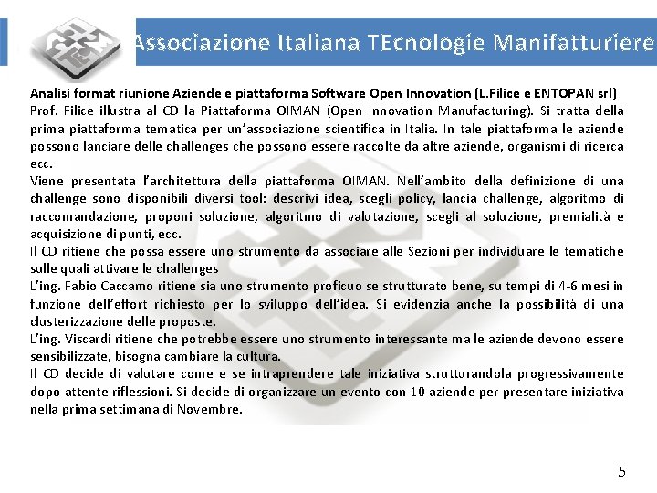 Associazione Italiana TEcnologie Manifatturiere Analisi format riunione Aziende e piattaforma Software Open Innovation (L.