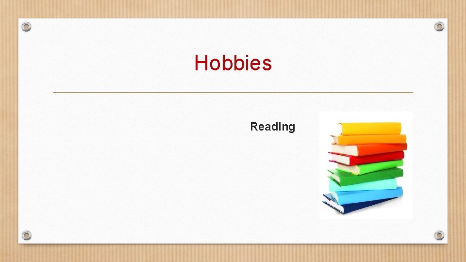 Hobbies Reading 