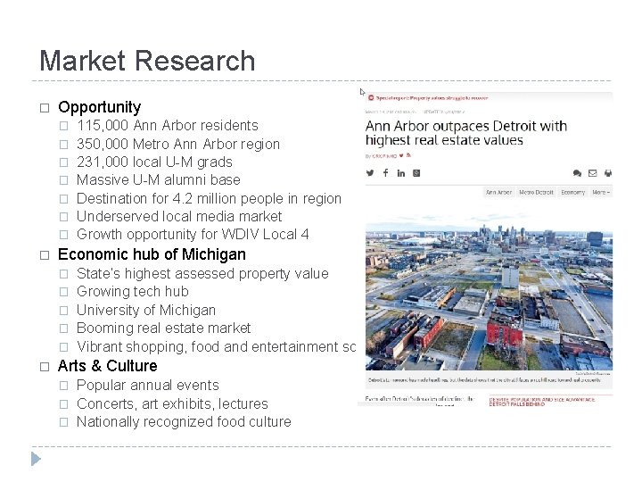 Market Research � Opportunity � � � � Economic hub of Michigan � �