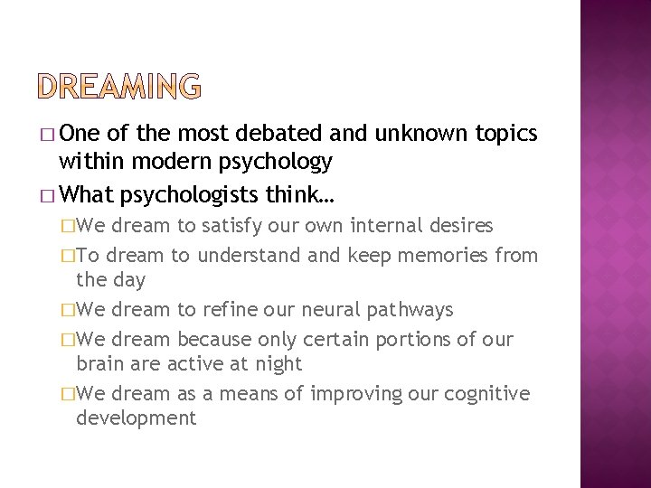 � One of the most debated and unknown topics within modern psychology � What